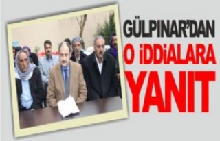 Gülpınar'dan O İddialara Yanıt Geldi