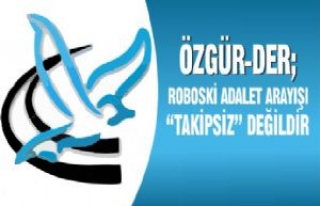 Özgür-Der; Roboski de Adalet Arayışı 'Takipsiz'...