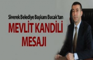 Siverek Belediye Başkanı Bucak'tan Mevlit Kandili...