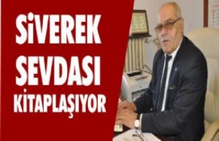 SİVEREK SEVDASI KİTAPLAŞIYOR 