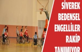 Siverek Bedensel Engelliler Rakip Tanımıyor 