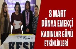 8 Mart Dünya Emekçi Kadınlar Günü Etkinlikleri...