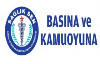 Sağlık-Sen'den Basına ve Kamuoyuna