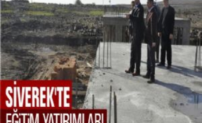 Siverek'te Eğitim Yatırımları 