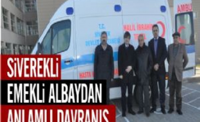 Siverekli Emekli Albaydan Anlamlı Davranış 