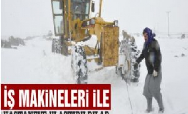 İş Makineleri İle Hastaneye Ulaştırıldılar