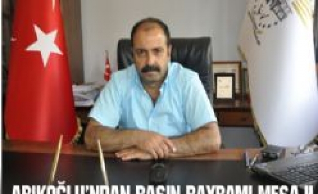 Belediye Başkan Vekili Abikoğlu'ndan  Basın Bayramı Mesajı