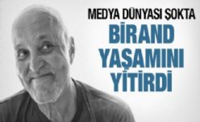 Mehmet Ali Birand yaşamını yitirdi