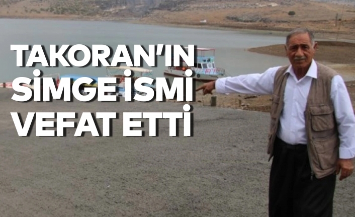 Takoran'ın simge ismiydi vefat etti!